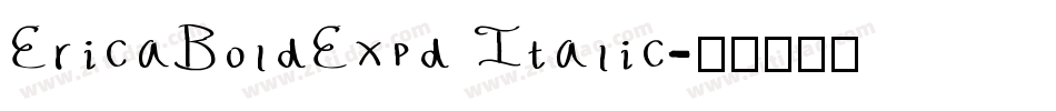 EricaBoldExpd Italic字体转换